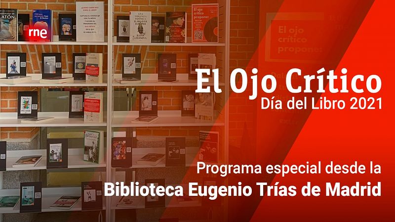 'El ojo crítico' celebra el Día del Libro desde la Biblioteca Eugenio Trías del Parque del Retiro de Madrid