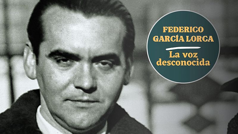Federico García Lorca: la voz desconocida