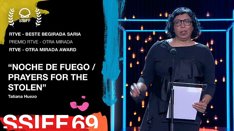 'Noche de fuego', de Tatiana Huezo, Premio RTVE-Otra Mirada en el Festival de San Sebastián 2021