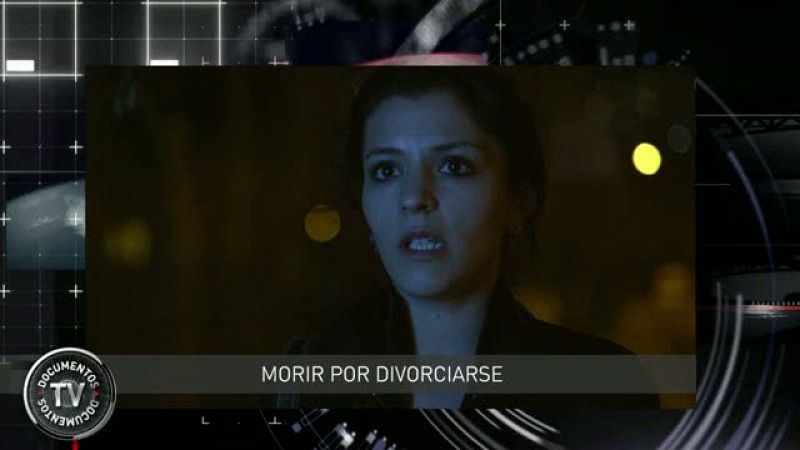 'Documentos TV' estrena 'Morir por divorciarse'
