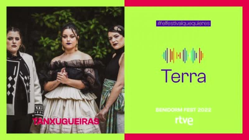 Benidorm Fest: Tanxugueiras interpretará el tema en gallego "Terra"