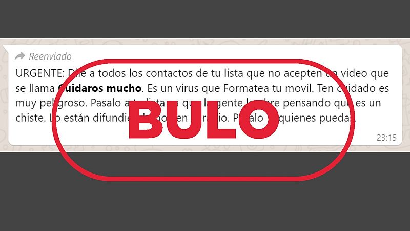 Vuelve el bulo 'Cuidaros mucho' sobre el presunto vídeo que formatea tu teléfono