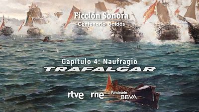 'Trafalgar', capítulo 4: Naufragio, hundimiento y fracaso