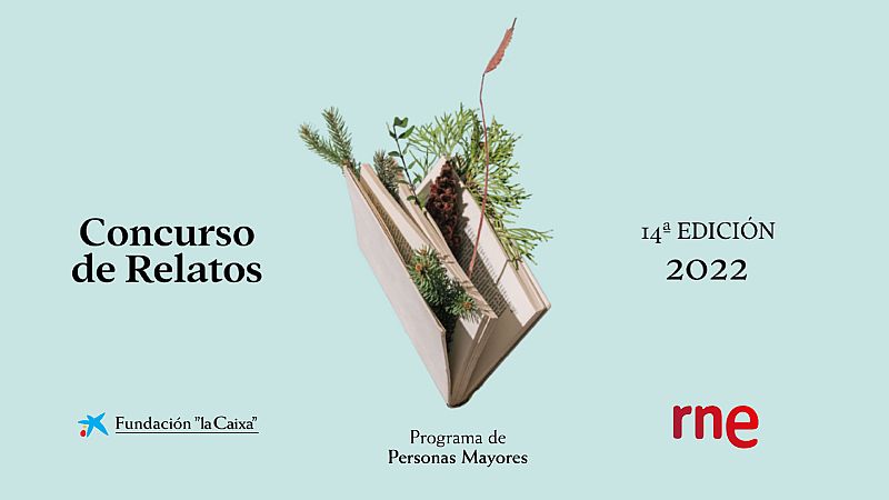 RNE y la Fundacin "la Caixa" convocan el XIV Concurso de Relatos y Microrrelatos Escritos por Personas Mayores