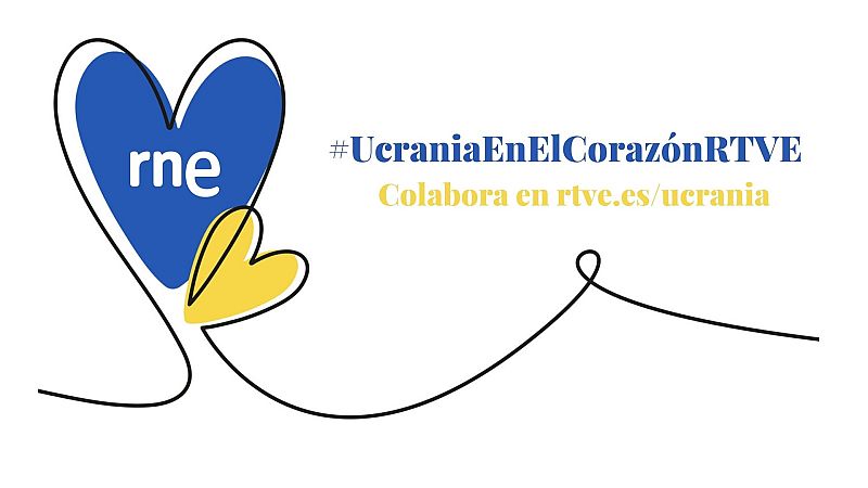 RNE se vuelca con Ucrania con una programación solidaria