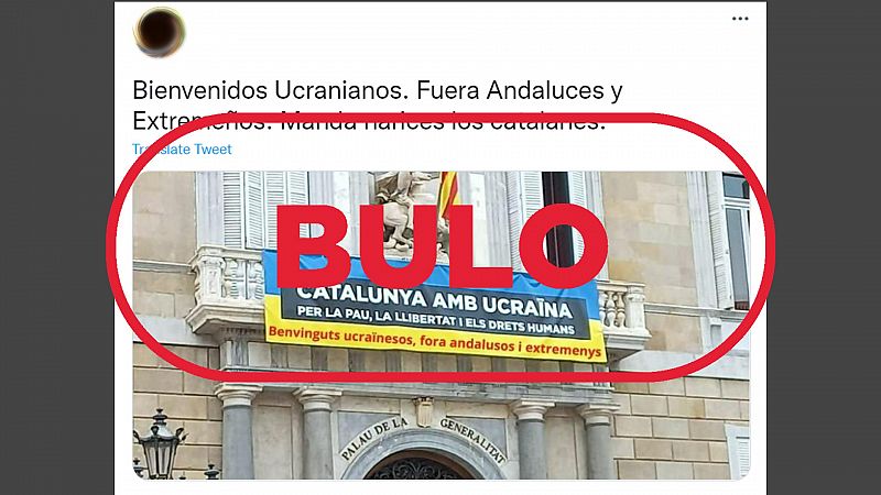 La pancarta catalana de 'bienvenidos ucranianos, fuera andaluces y extremeños' es un montaje