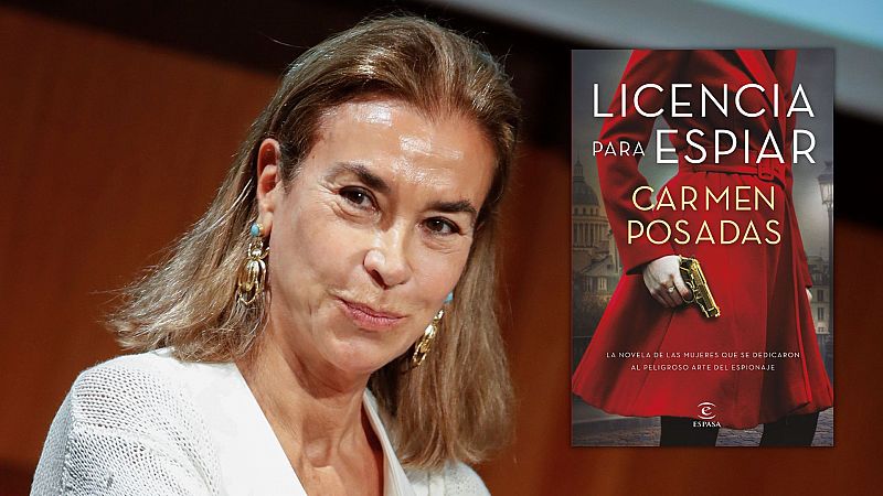 Carmen Posadas nos descubre las historias tras las mujeres espías