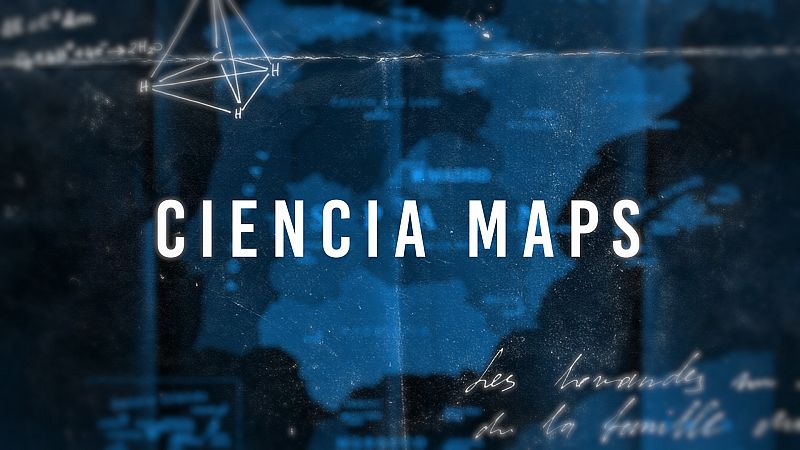RTVE Play estrena el triler de la nueva serie documental original: 'Ciencia Maps'