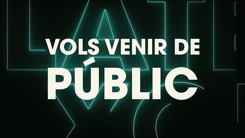 Vols formar part del públic de 'LateXou amb Marc Giró'?