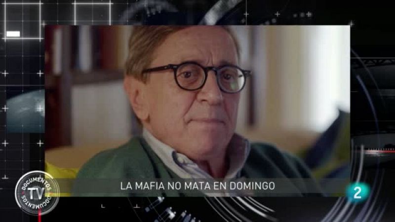 'Documentos TV'estrena 'La mafia no mata en domingo'