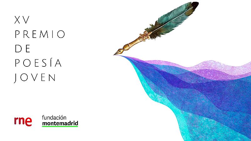 XV Premio de Poesa Joven RNE-Fundacin Montemadrid