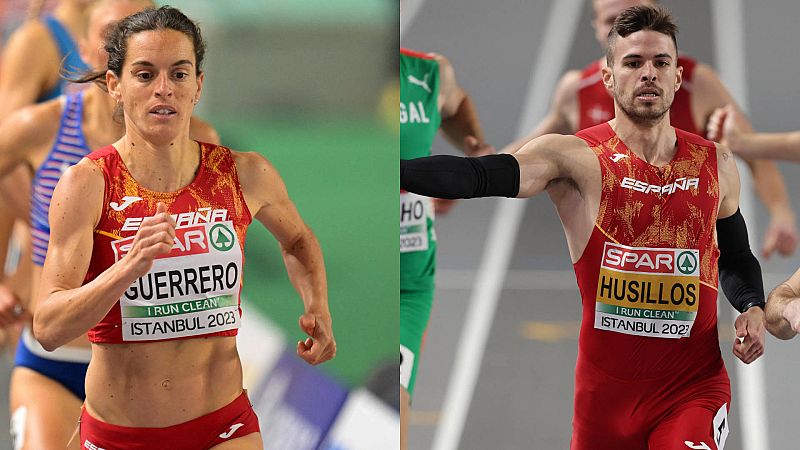 Guerrero y Husillos, cuartos; Ibarzabal, Ben y Mechaal a la final en el Europeo de pista cubierta