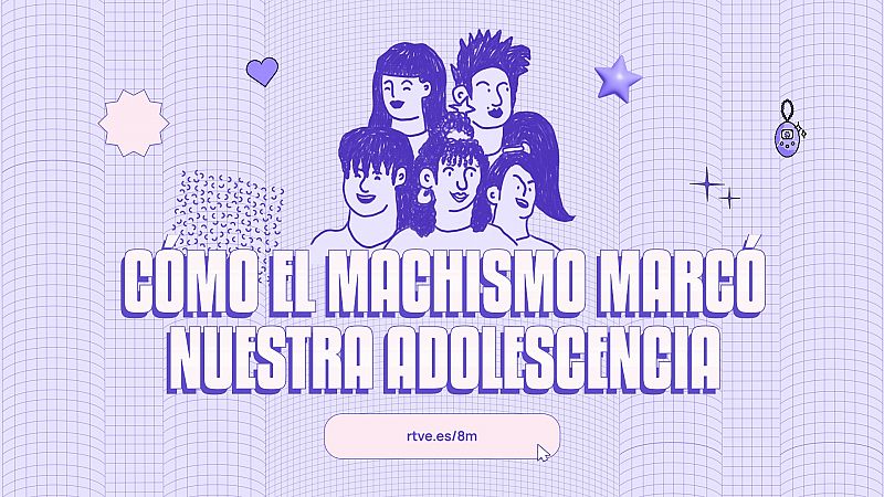 'Cómo el machismo marcó nuestra adolescencia', un recorrido generacional desde el Lab de RTVE