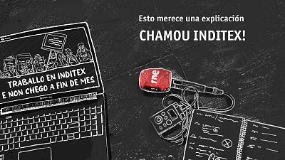 Esto merece una explicación: Chamou Inditex! - Escuchar ahora