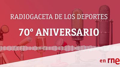 RNE celebra el 70º aniversario de 'Radiogaceta de los Deportes'