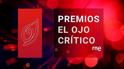 RNE entrega los XXXIII Premios 'El Ojo Crtico' en el Museo Nacional Centro de Arte Reina Sofa