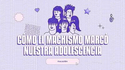 'Cmo el machismo marc nuestra adolescencia', finalista de los Prix Italia 2023