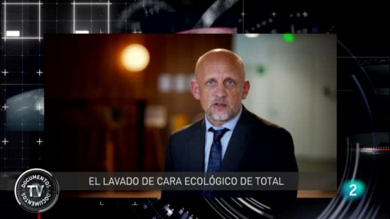 'Documentos TV'estrena 'El lavado de cara ecolgico de Total'
