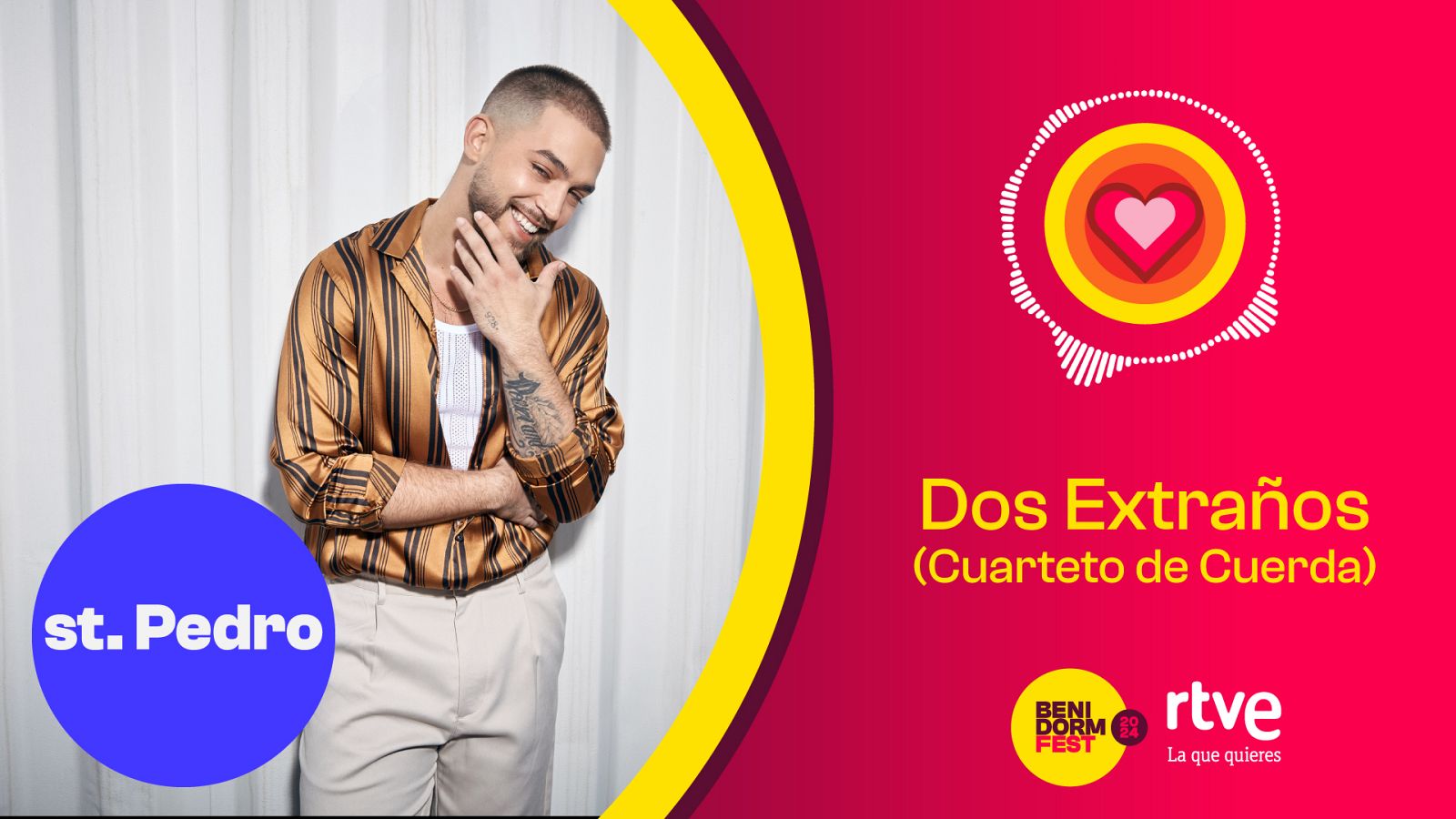 Benidorm Fest 2024 | "Dos Extraños (Cuarteto de Cuerda)", vídeo musical de la canción de st. Pedro  - Ver ahora