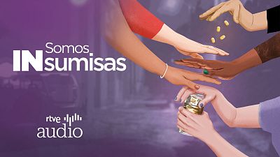 El podcast de RTVE Audio 'Somos INsumisas', Premio de Periodismo contra la Violencia de Género 'Aliados por la Integración'