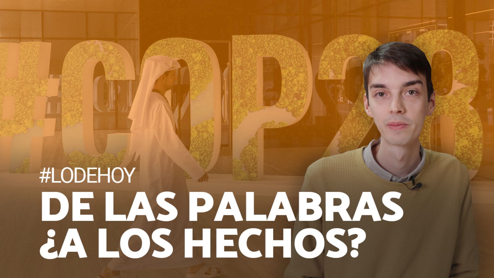 COP28 | Arranca la cumbre del clima: el futuro se decide en Dubái - Modo Digital | Ver