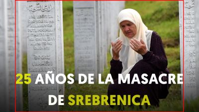 25 años de la matanza de Srebrenica, la mayor masacre en Europa tras la Segunda Guerra Mundial