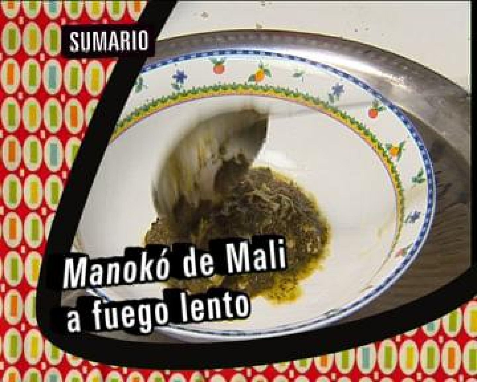 Babel en TVE - Sabores del mundo: Manokó de Mali, a fuego lento