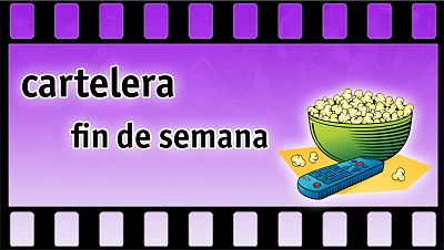 Comedia, aventuras y acción para un fin de semana de película en Clan