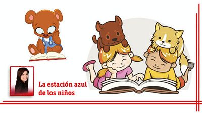 La estación azul de los niños - De animales y cuentos