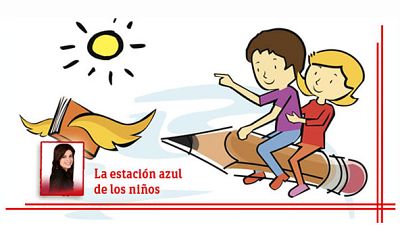 La estación azul de los niños - ¿Qué te hace ilusión?