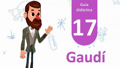 Guía Didáctica 17 - Gaudí