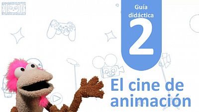 Guía Didáctica 2 - El cine de animación