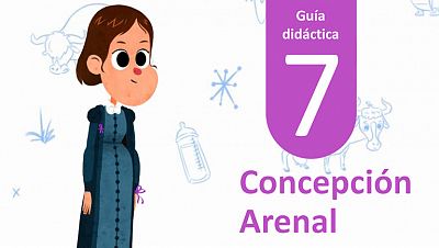 Guía Didáctica 7 - Concepción Arenal