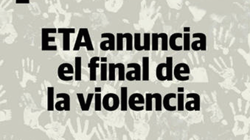 La prensa interpreta con gran división el anuncio del final de la violencia etarra