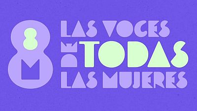 Un diseño gráfico con fondo morado muestra un símbolo que fusiona el número 8 y la letra M, ambos en morado, con un círculo verde claro en el centro. El texto "LAS VOCES DE TODAS LAS MUJERES" se presenta con variaciones de color.