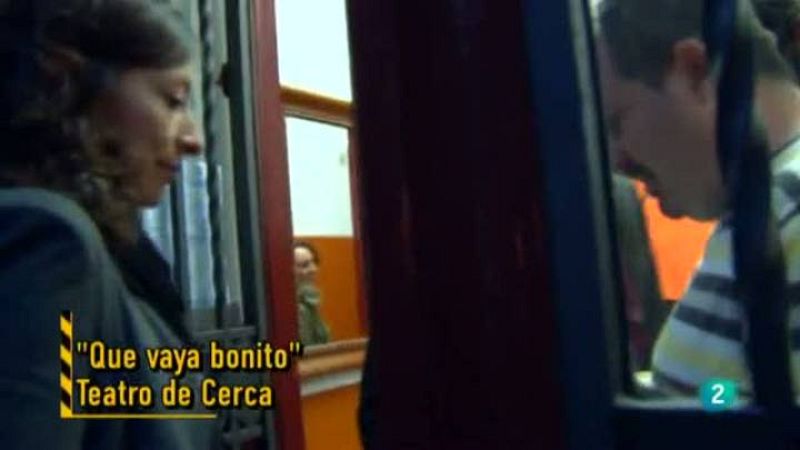 'Que vaya bonito', del colectivo Teatro de Cerca