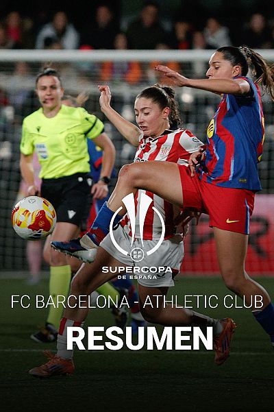 Supercopa femenina: Barcelona - Athletic | Resumen - Fútbol | Ver