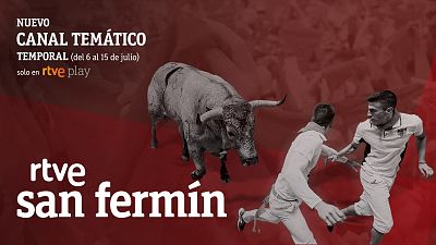 NUEVO CANAL TEMÁTICO TEMPORAL (del 6 al 15 de julio) solo en rtve play. rtve san fermín. NUEVO CANAL TEMÁTICO TEMPORAL (del 6 al 15 de julio) solo en rtve play. rtve san fermín.