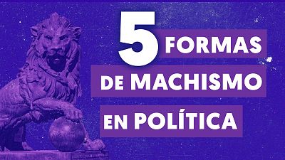 De las redes sociales al Congreso: cinco formas de machismo en política