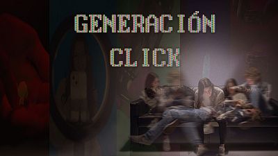 Llega a La 2 'Generación Click', serie documental sobre los riesgos de vivir en un mundo dominado por las pantallas