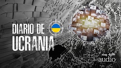 Podcast 'Diario de Ucrania': La guerra informativa