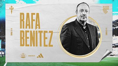 Rafa Benítez, nuevo entrenador del Celta