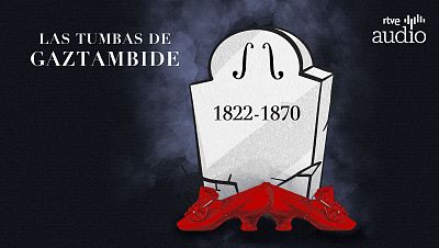 RTVE Audio estrena 'Las tumbas de Gaztambide', su primer true crime histórico