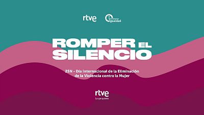RTVE conmemora el 25N con una programación especial centrada en 'Romper el silencio' contra las violencias machistas