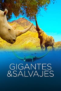 Gigantes y salvajes