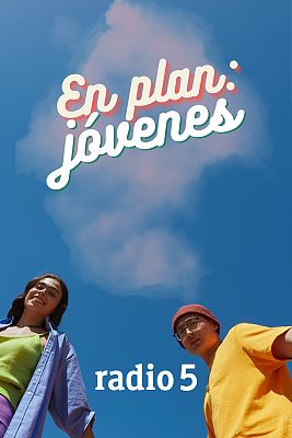 En plan jóvenes en Radio 5