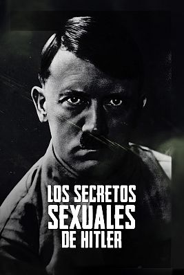 Los secretos sexuales de Hitler
