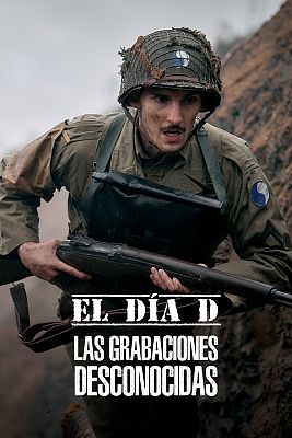 El día D Las grabaciones desconocidas