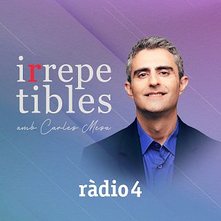 Irrepetibles a Ràdio 4 con Aitor Caminero y Carles Mesa