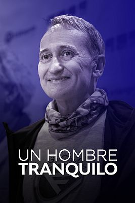 Un hombre tranquilo